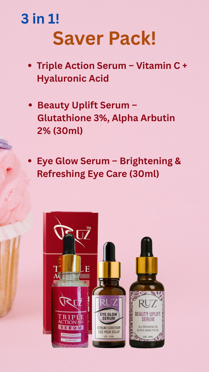 RUZ Cosmetics 3-in-1 Serum Saver Pack – Triple Action, Beauty Uplift & Eye Glow Serums (30ml Each)