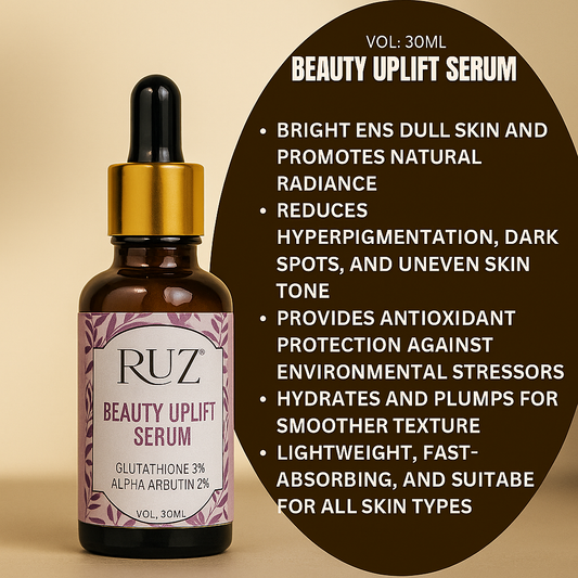 Beauty Uplift Serum by RUZ – Glutathione 3%, Alpha Arbutin 2% (30ml)